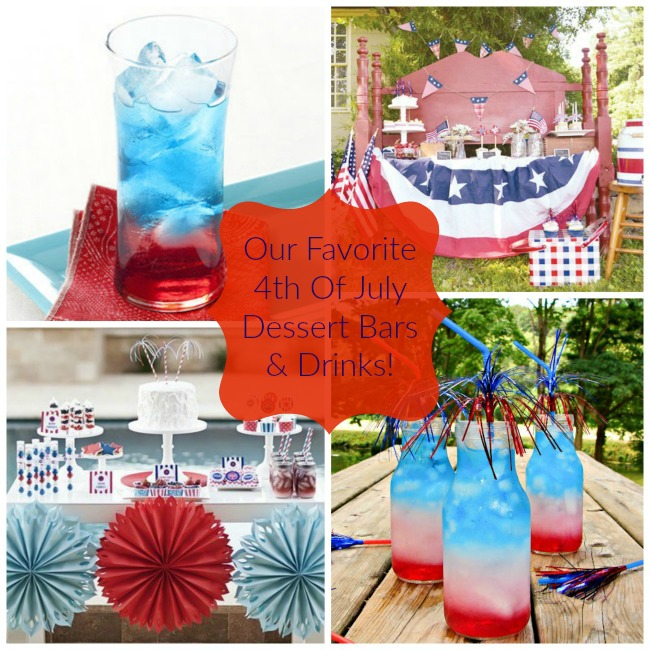 Our Favorite 4th Of July Dessert Bars And Drinks! - B. Lovely Events