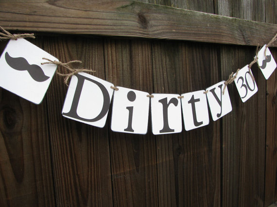 How to Throw a Dirty Thirty Birthday Party - Blogs