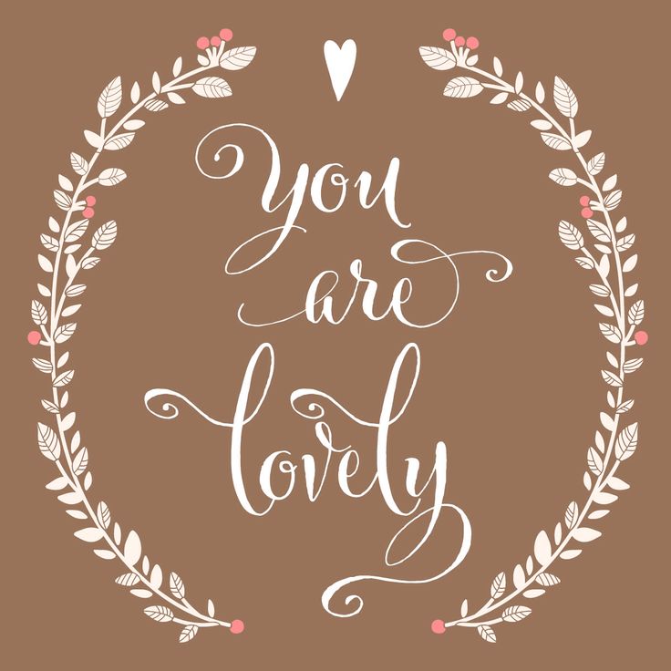 You are lovely quote