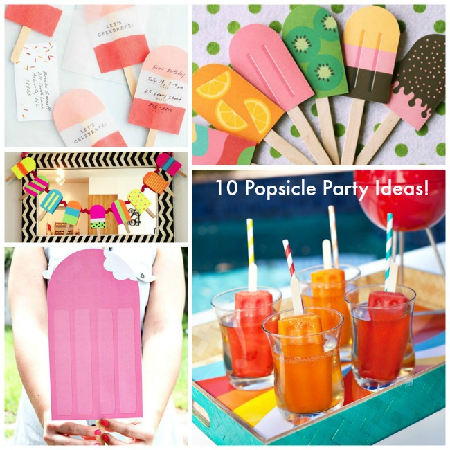 10 Popsicle Party Ideas!