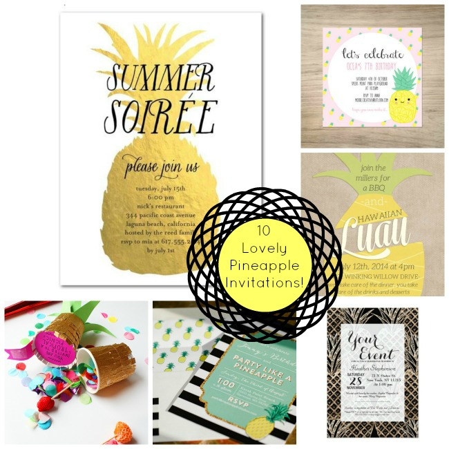 10 Lovely Pineapple Party Invitations! - B. Lovely Events