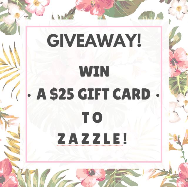 $25 Gift Card Giveaway to Zazzle