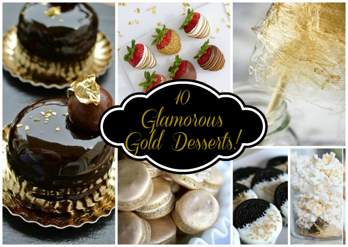 10 Glamorous Gold Desserts- B. Lovely Events