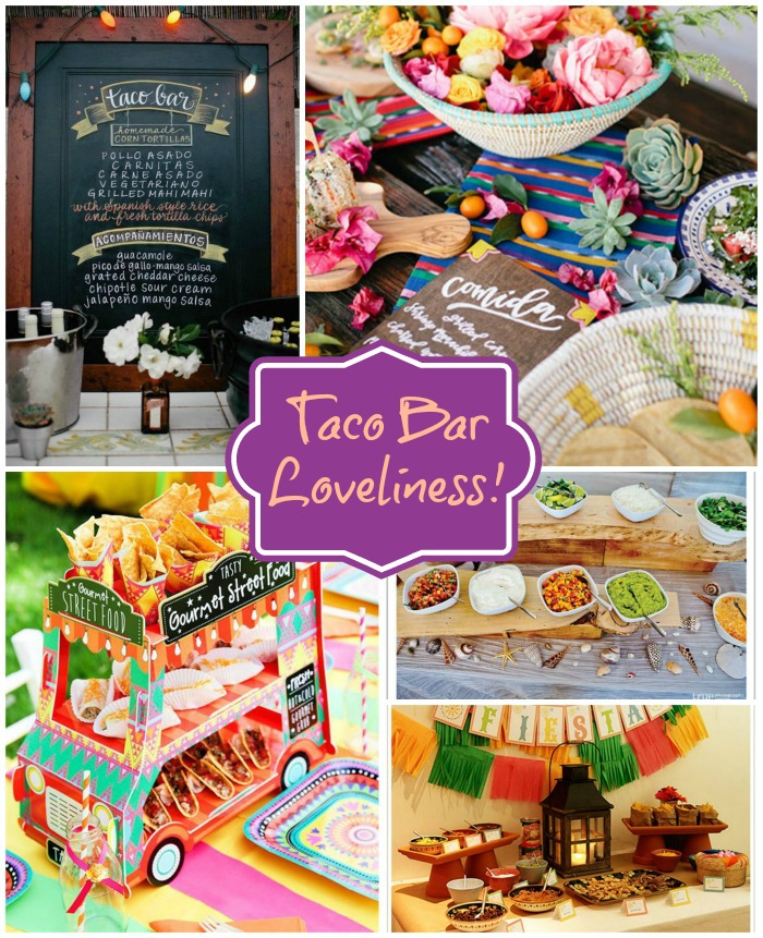 Taco Bar Loveliness- See All Of The Ideas On B. Lovely Events