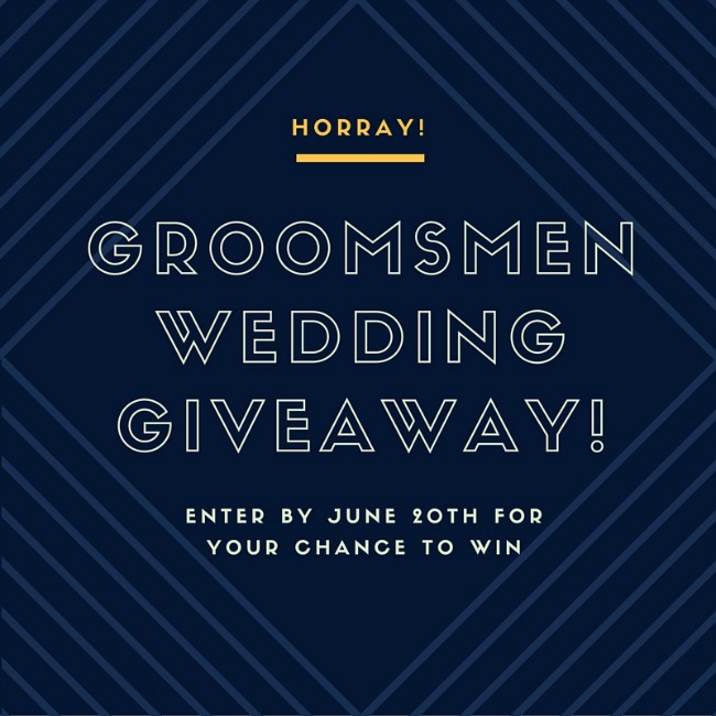 Horray Groomsmen Wedding Giveaway!