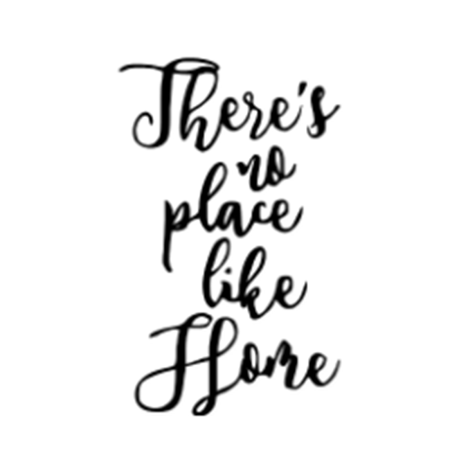 There is no place like home- Cricut print